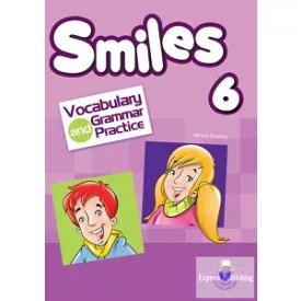 SMILES 6 VOCABULARY & GRAMMAR PRACTICE (INTERNATIONAL)
