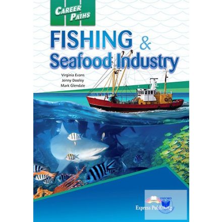 Career Paths Fishing & Seafood Industries (Esp) Student's Book With Digibook App