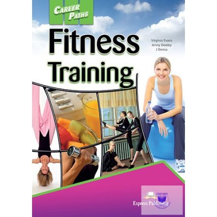 Career Paths Fitness Training (Esp) Student's Book With Digibook Application