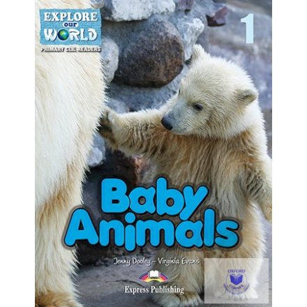 Baby Animals (Explore Our World) Reader With Digibooks Application