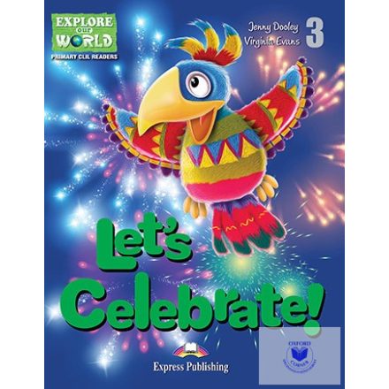 Let's Celebrate (Explore Our World) Reader With Digibook Application