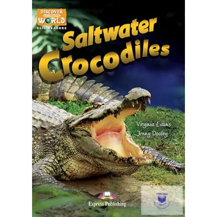 Saltwater Crocodiles (Discover Our Amazing World) Reader With Digibook App.