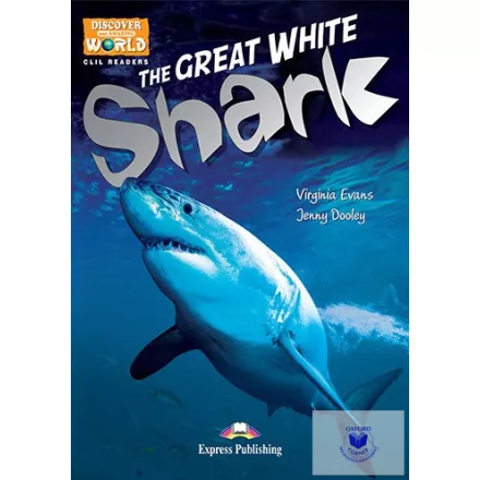 The Great White Shark (Discover Our Amazing World) Reader With Digibook App.