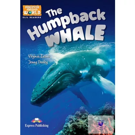 The Humpback Whale (Discover Our Amazing World) Reader With Digibook App.