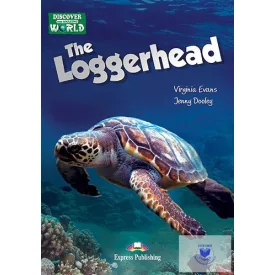   The Loggerhead (Discover Our Amazing World) Reader With Digibook Application