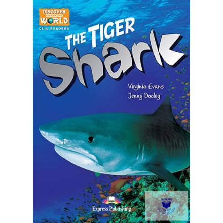 The Tiger Shark (Discover Our Amazing World) Reader With Digibook Application