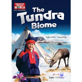   The Tundra Biome (Discover Our Amazing World) Reader With Digibook Application
