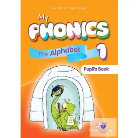   My Phonics 1 The Alphabet Student's Book (International) With Cross-Platform App