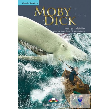 Moby Dick (Classic Reader) With Cross-Platform Application