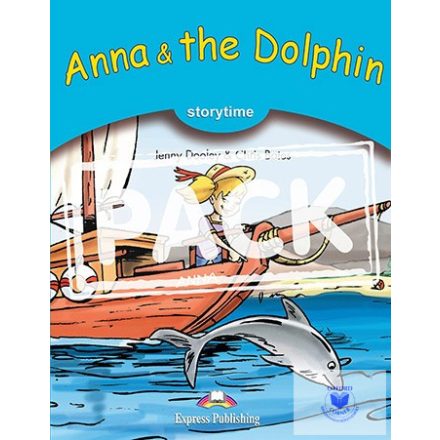 Anna & The Dolphin Pupil's Book With Cross-Platform Application