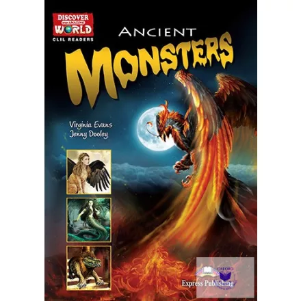 Ancient Monsters (Discover Our Amazing World) Reader With Digibook Application