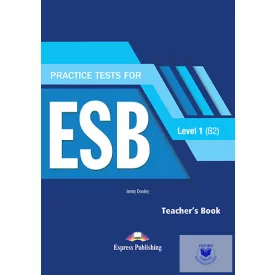   Practice Tests Level 1 (B2) For ESB Teacher's Book Revised (With Digibooks App.)