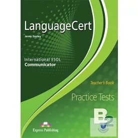   Language Cert Level B2 Communicator Practice Tests Teacher's Book (Revised)
