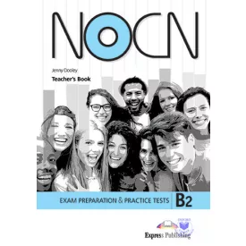  Preparation & Practice Tests For Nocn Exam (B2) Teacher's Book With Digibook App