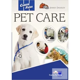   Career Paths Pet Care (Esp) Student's Book With Digibook Application