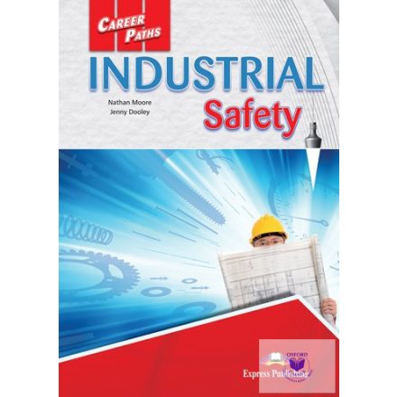 Career Paths Industrial Safety (Esp) Student's Book With Digibook Application