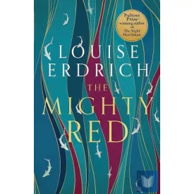   The Mighty Red: from the beloved Pulitzer Prize-winning author