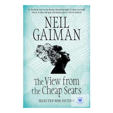 The View From The Cheap Seats (Selected Nonfiction)