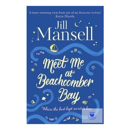 Jill Mansell: Meet Me At Beachcomber Bay