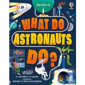 What Do Astronauts Do?