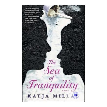 Katja Millay: The Sea Of Tranqulity