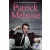 Patrick Melrose Vol.1.:Never Mind, Bad News And Some Hope