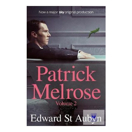 Patrick Melrose Vol.2.:Mother's Milk And At Last