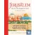 Jerusalem: The City That Changed the World: An Illustrated History