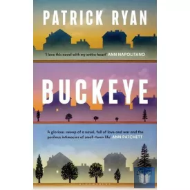   Buckeye: The novel everyone will be talking about this autumn