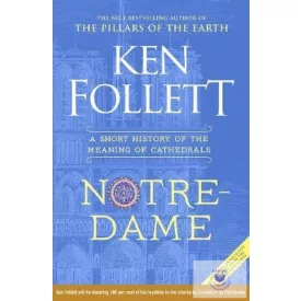 Notre-Dame: A Short History Of The Meaning Of Cathedral