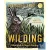 Wilding: How to Bring Wildlife Back - an Illustrated Guide