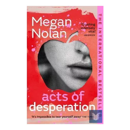 Acts of Desperation