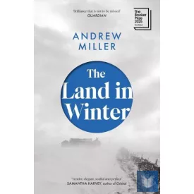 The Land in Winter: Shortlisted for the Booker Prize 2025