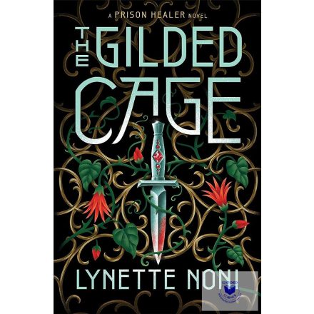 The Gilded Cage (The Prison Healer Series, Book 2)