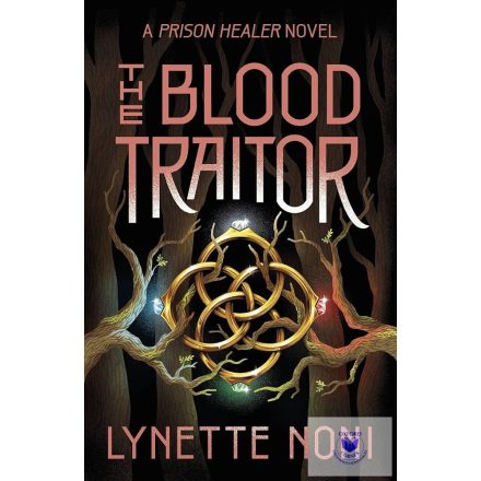 The Blood Traitor (The Prison Healer Series, Book 3)