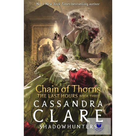 Chain of Thorns (The Last Hours Series, Book 3)