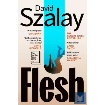 Flesh: Winner of the Booker Prize 2025