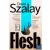 Flesh: Winner of the Booker Prize 2025