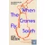 When the Cranes Fly South
