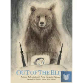 Out of the Blue: A Picture Book