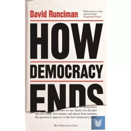 How Democracy Ends