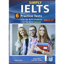   SiMPLY IELTS - 5 IELTS Academic Tests & 1 IELTS General Test Self-Study Edition