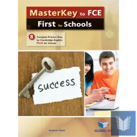  Masterkey Cambridge English: First for Schools - 8 Complete Parctice Tests