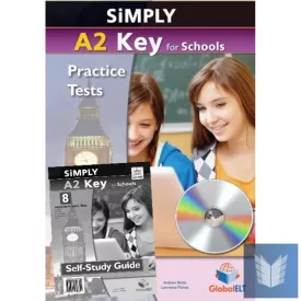   Simply A2 Key for Schools - 8 Practice Tests Self-Study Edition - 2020 Exam