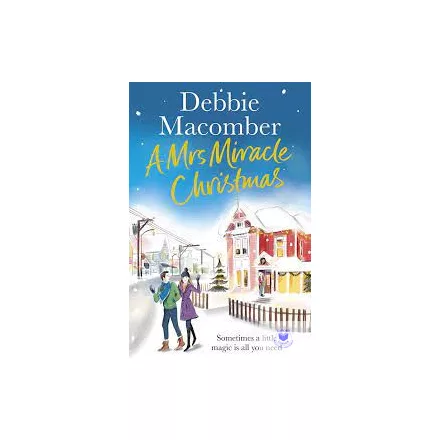 A Mrs Miracle Christmas (A Christmas Novel)