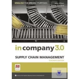   In Company 3.0 Supply Chain Managemant Teacher's Edition