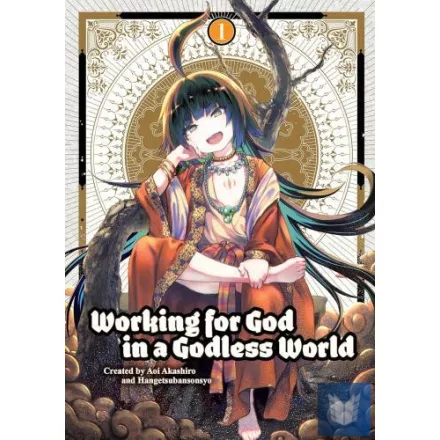 Working for God in a Godless World (Volume 1)