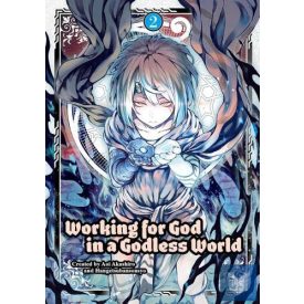 Working for God in a Godless World (Volume 2)