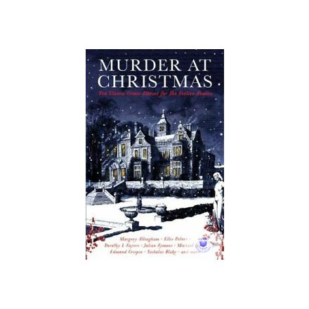 Murder At Christmas (Ten Crime Stories For Festive Season)