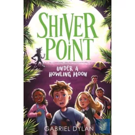 Shiver Point 3: Under A Howling Moon